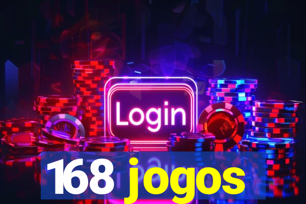 168 jogos